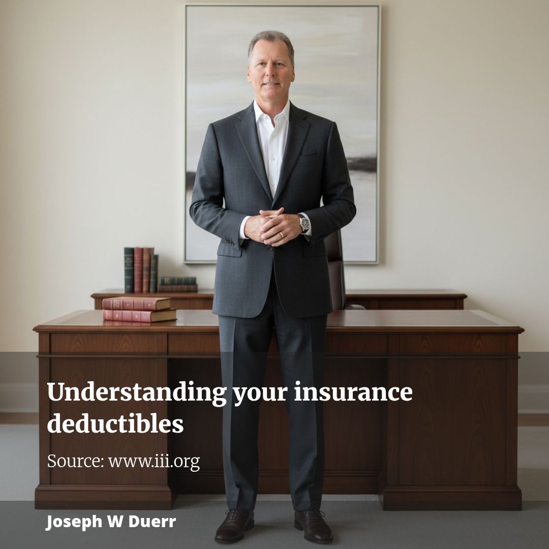 Understanding your insurance deductibles