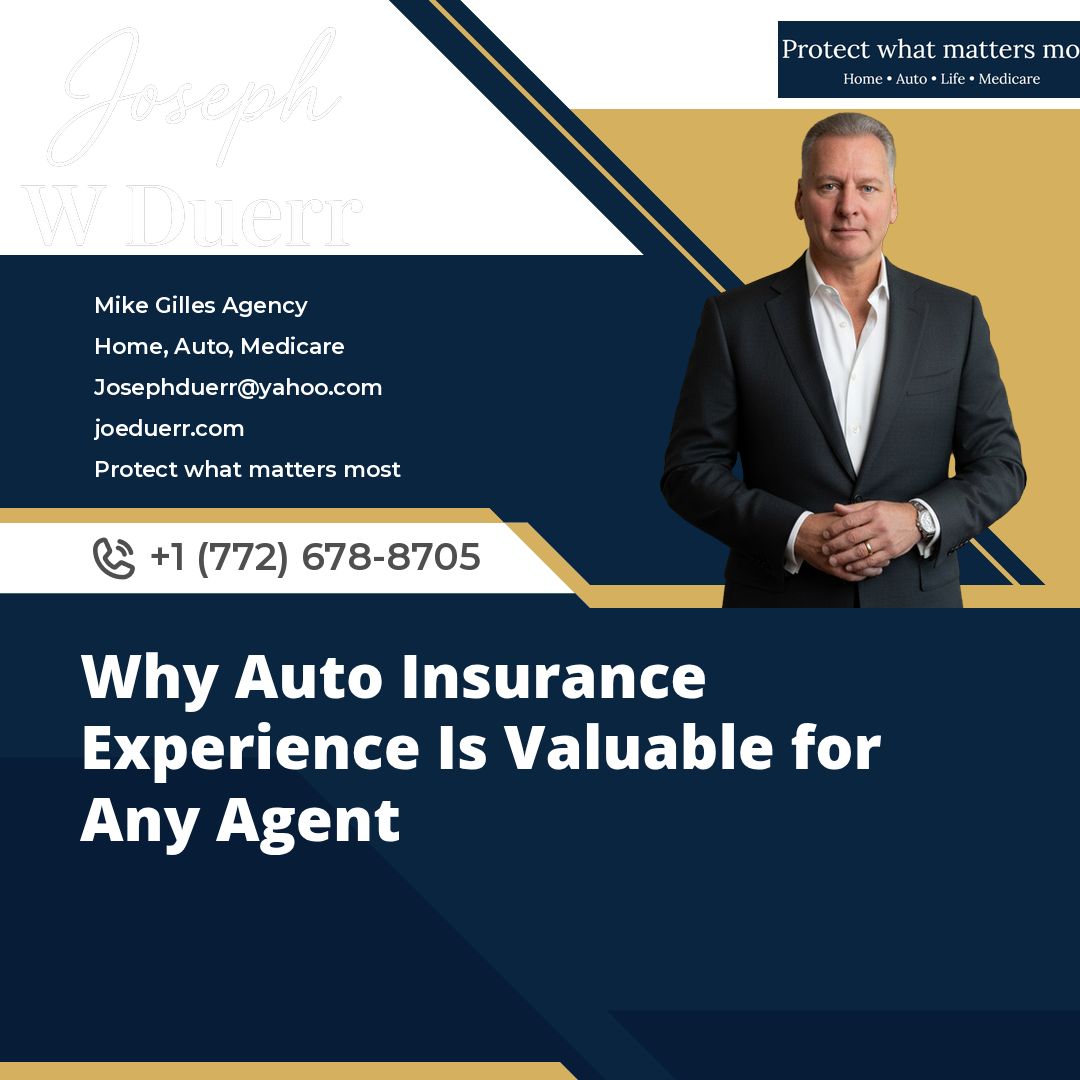 Why Auto Insurance Experience Is Valuable for Any Agent